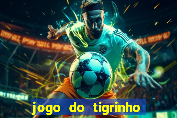 jogo do tigrinho no brasil