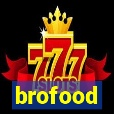 brofood