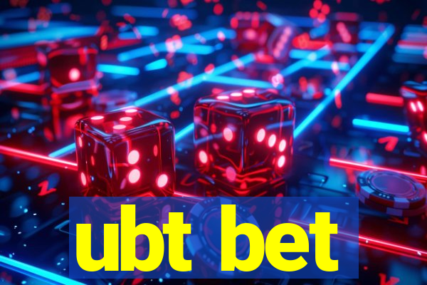 ubt bet