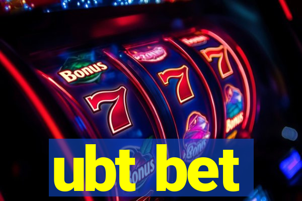 ubt bet