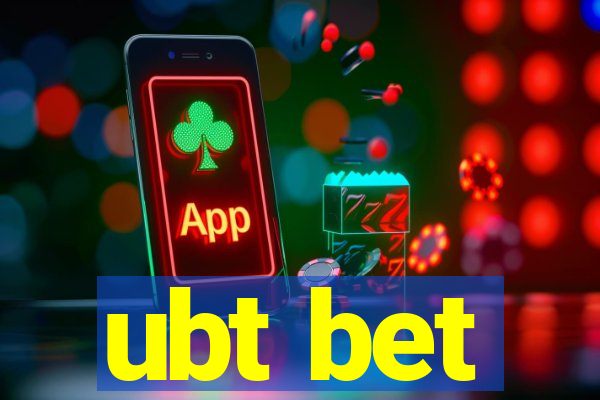 ubt bet