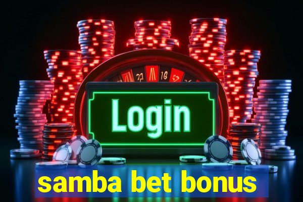 samba bet bonus