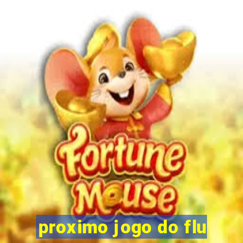 proximo jogo do flu