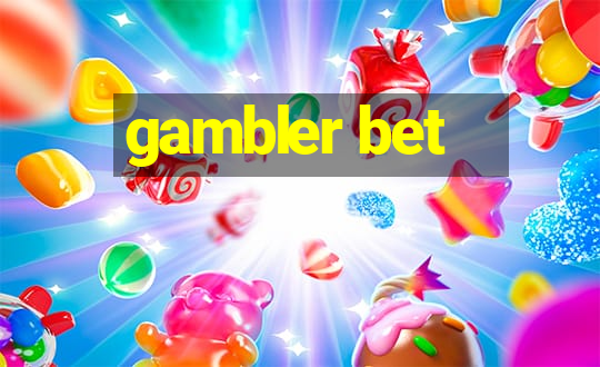 gambler bet