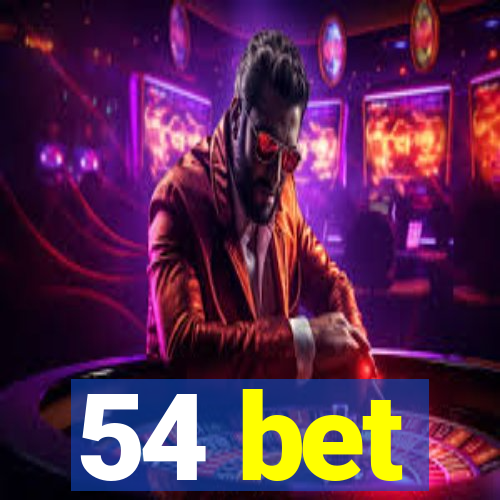 54 bet