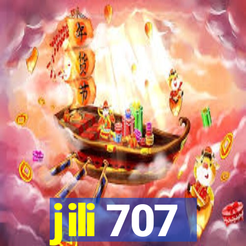 jili 707