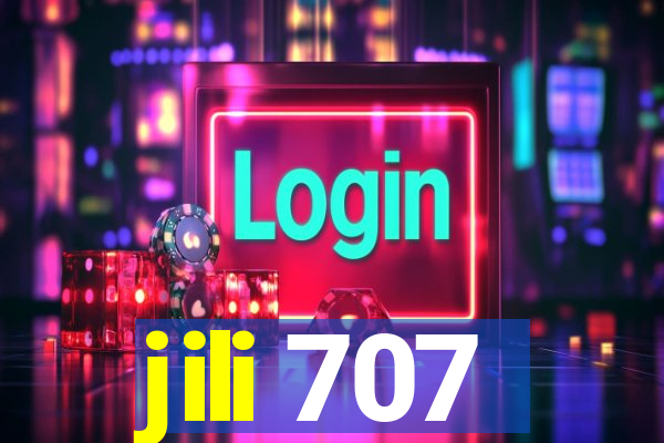 jili 707