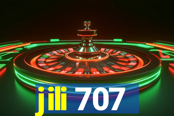 jili 707