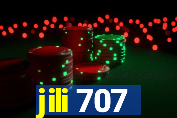 jili 707