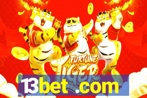 13bet .com