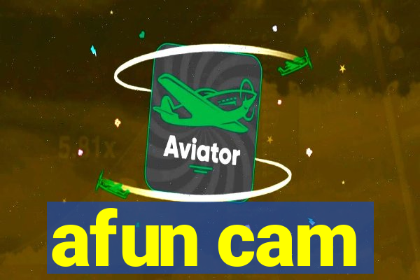 afun cam