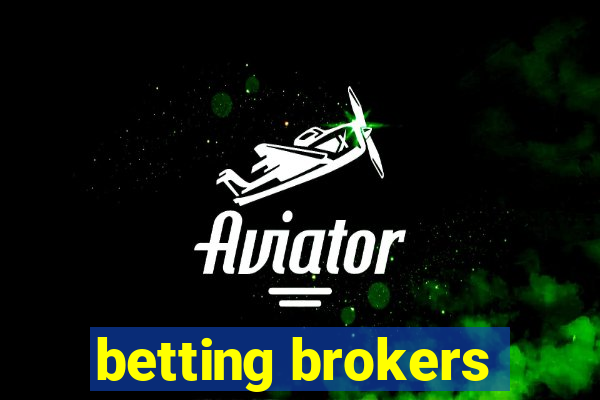 betting brokers