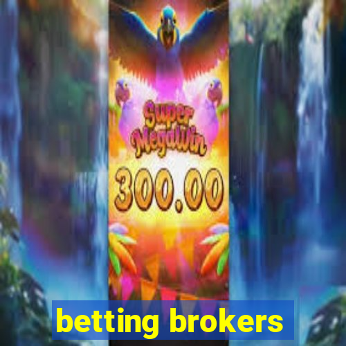 betting brokers