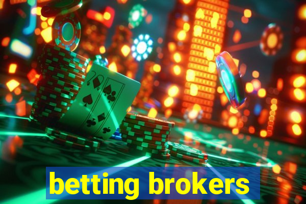 betting brokers