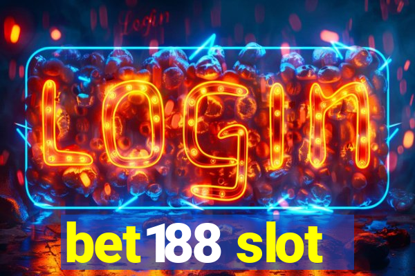 bet188 slot