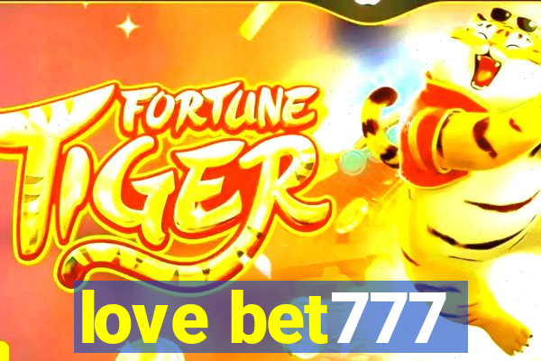 love bet777