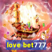 love bet777