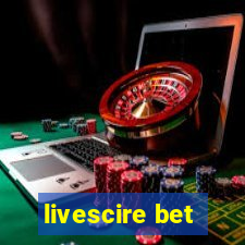 livescire bet