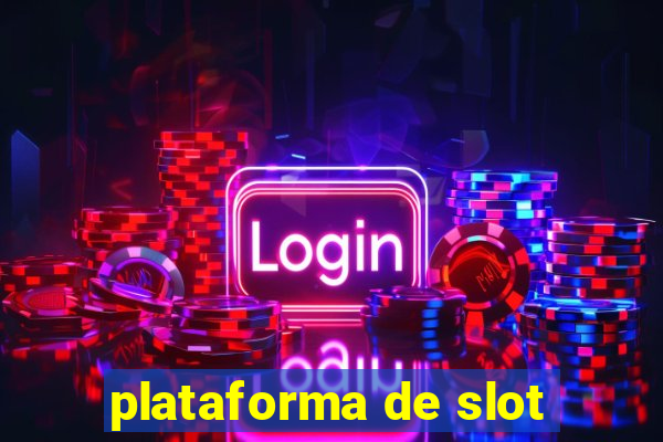 plataforma de slot