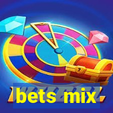 bets mix