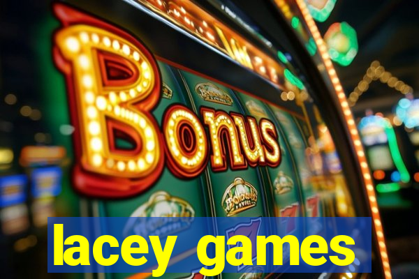 lacey games