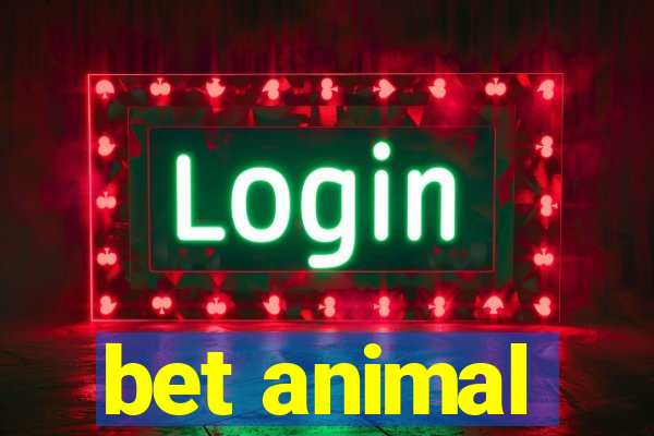 bet animal