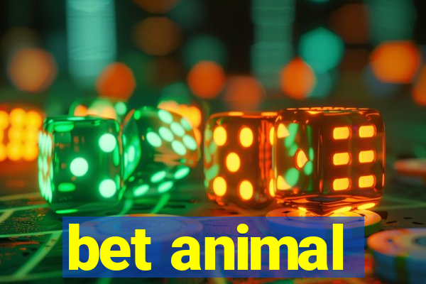 bet animal