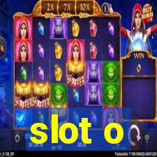 slot o