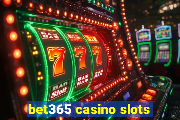 bet365 casino slots