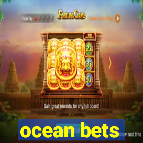 ocean bets