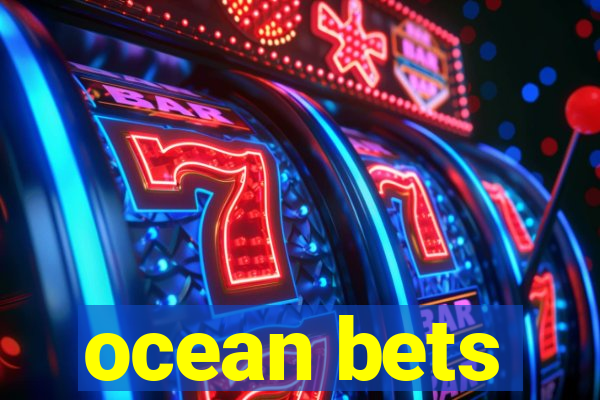 ocean bets