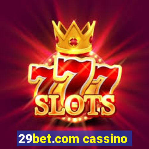 29bet.com cassino