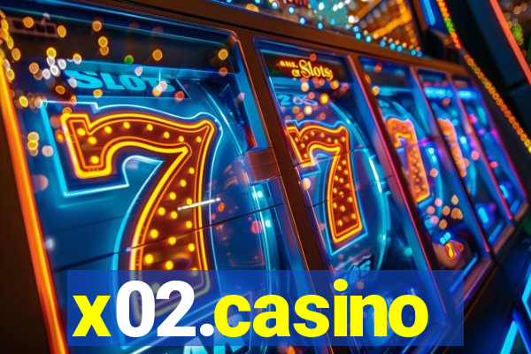 x02.casino