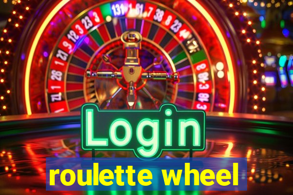 roulette wheel