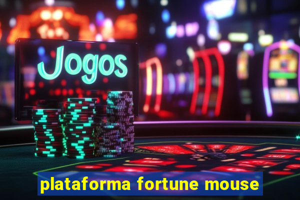 plataforma fortune mouse