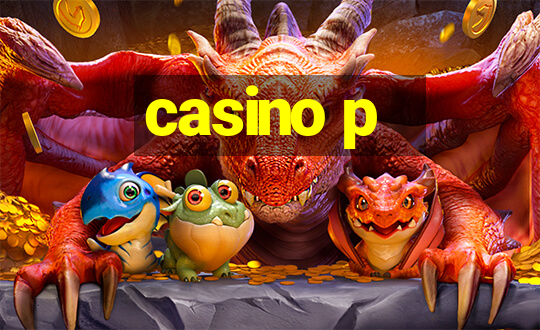 casino p