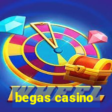 begas casino