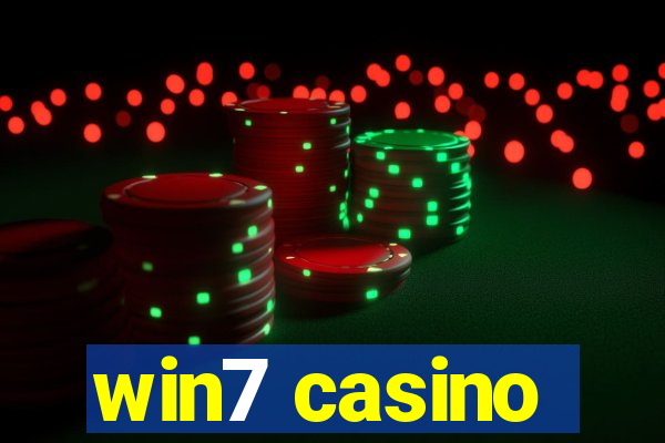 win7 casino