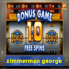 zimmerman george