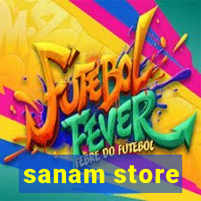 sanam store