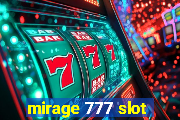 mirage 777 slot