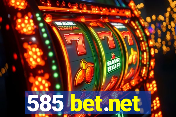 585 bet.net