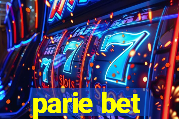 parie bet