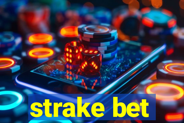 strake bet