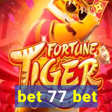 bet 77 bet