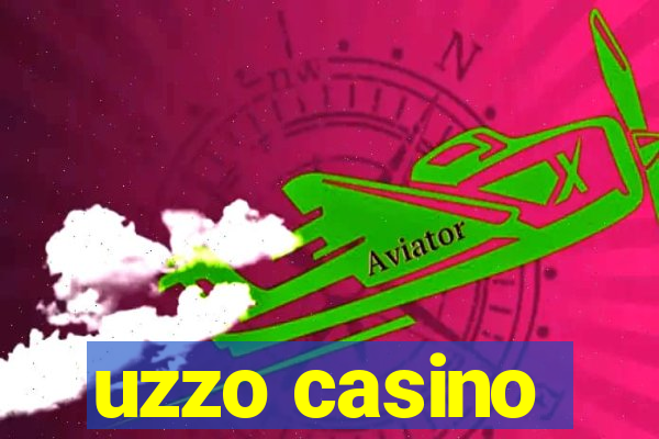 uzzo casino