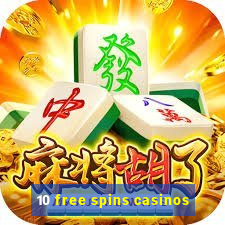 10 free spins casinos