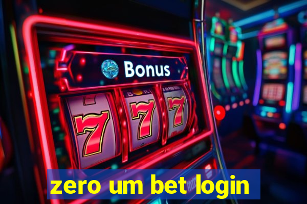 zero um bet login