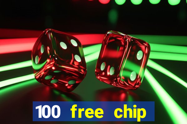 100 free chip casino captain jack 2021