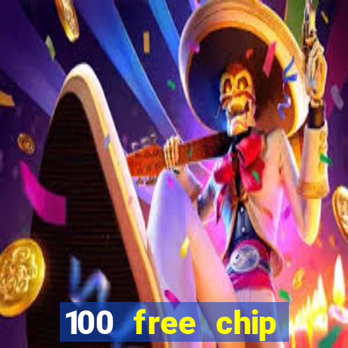 100 free chip casino captain jack 2021